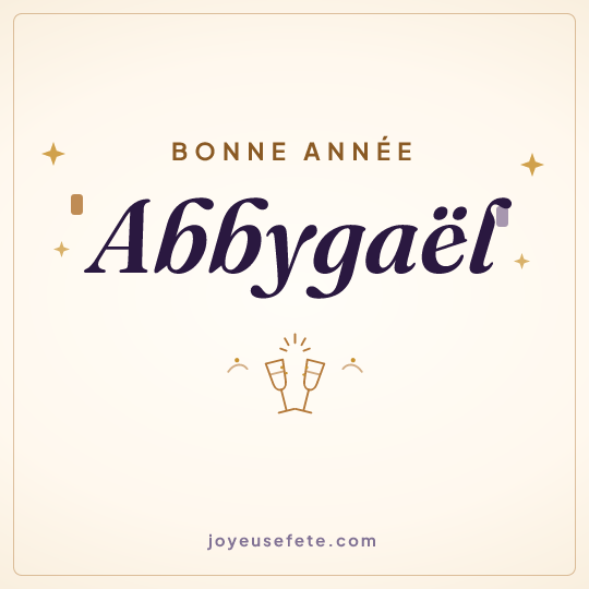 Image carrée « Bonne année Abbygaël » pour WhatsApp