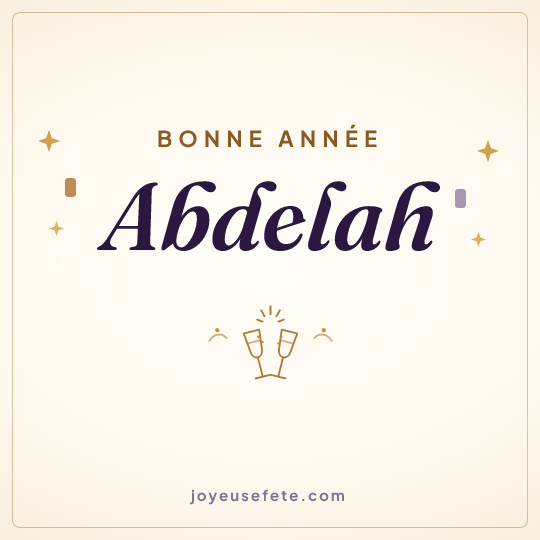Image carrée « Bonne année Abdelah » pour WhatsApp