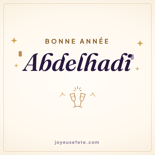 Image carrée « Bonne année Abdelhadi » pour WhatsApp