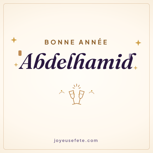 Image carrée « Bonne année Abdelhamid » pour WhatsApp