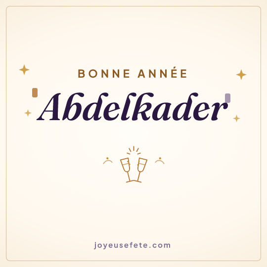 Image carrée « Bonne année Abdelkader » pour WhatsApp