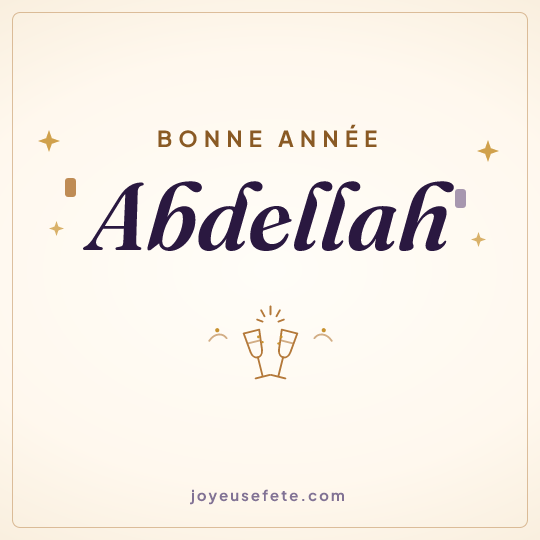 Image carrée « Bonne année Abdellah » pour WhatsApp