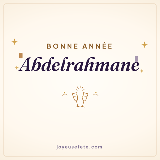 Image carrée « Bonne année Abdelrahmane » pour WhatsApp