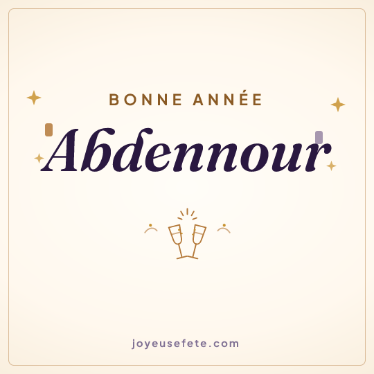 Image carrée « Bonne année Abdennour » pour WhatsApp