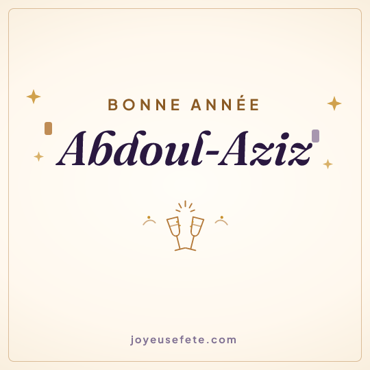 Image carrée « Bonne année Abdoul-Aziz » pour WhatsApp