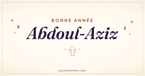 Image « Bonne année Abdoul-Aziz » au format large