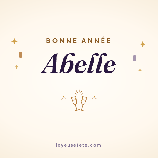 Image carrée « Bonne année Abelle » pour WhatsApp