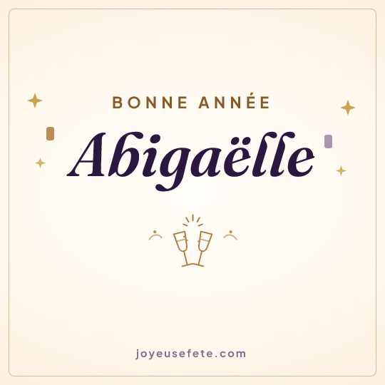 Image carrée « Bonne année Abigaëlle » pour WhatsApp