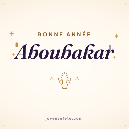 Image carrée « Bonne année Aboubakar » pour WhatsApp