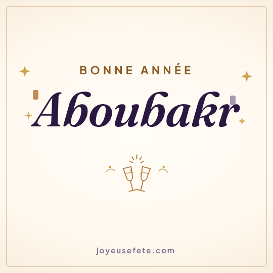 Image carrée « Bonne année Aboubakr » pour WhatsApp