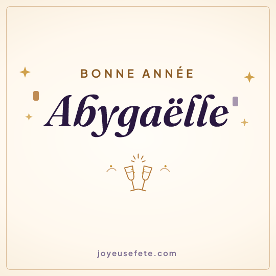 Image carrée « Bonne année Abygaëlle » pour WhatsApp