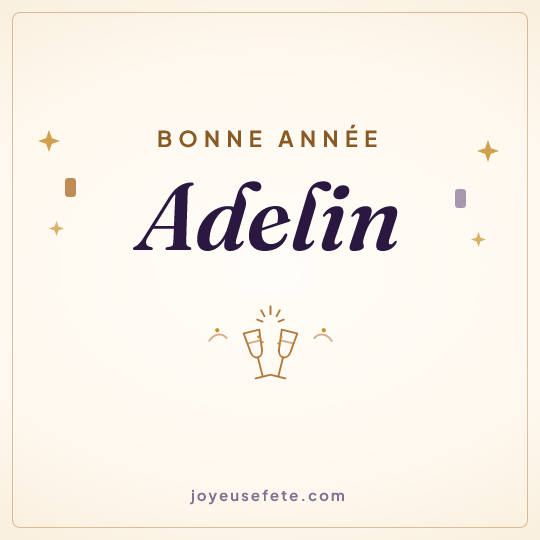 Image carrée « Bonne année Adelin » pour WhatsApp