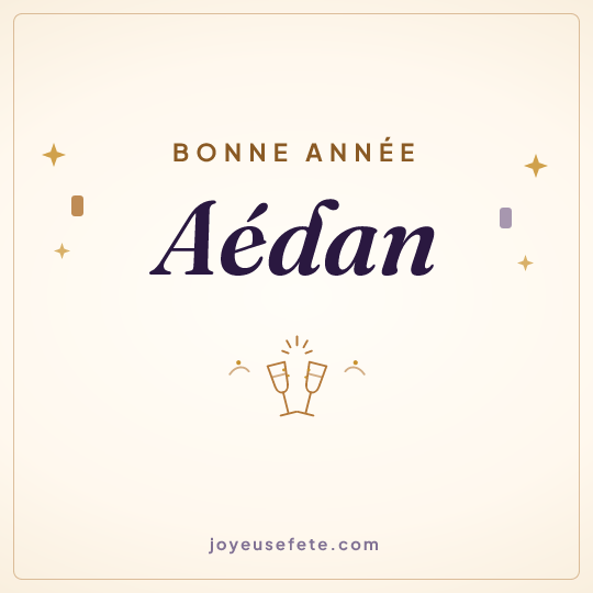 Image carrée « Bonne année Aédan » pour WhatsApp