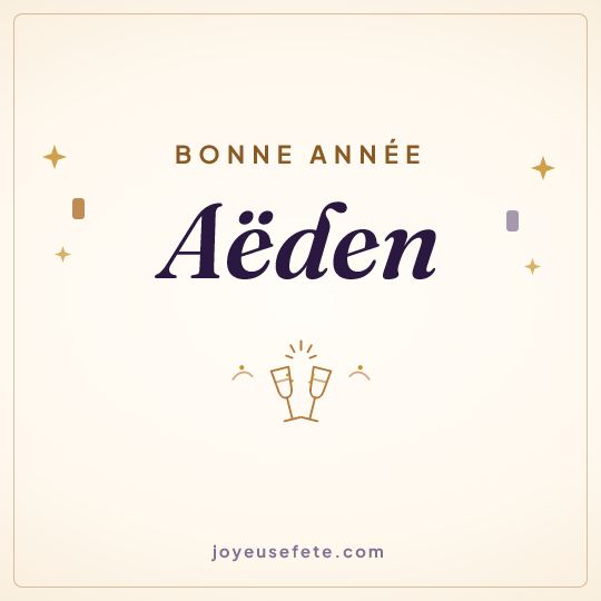 Image carrée « Bonne année Aëden » pour WhatsApp