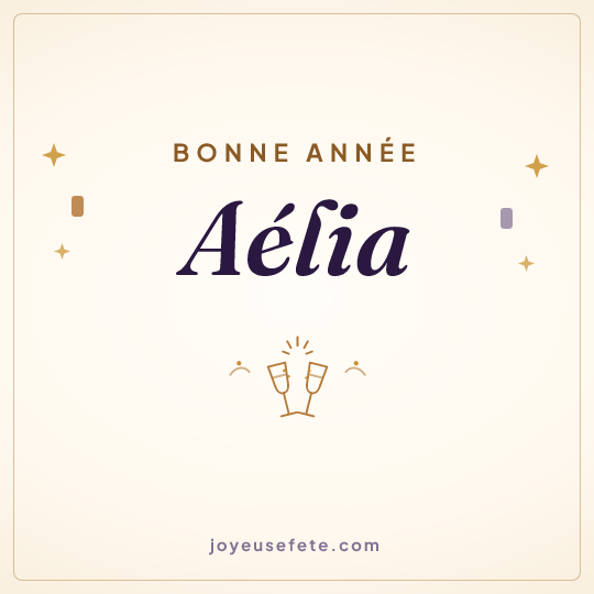 Image carrée « Bonne année Aélia » pour WhatsApp