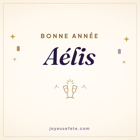 Image carrée « Bonne année Aélis » pour WhatsApp