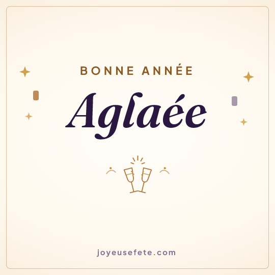 Image carrée « Bonne année Aglaée » pour WhatsApp