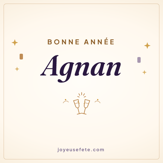 Image carrée « Bonne année Agnan » pour WhatsApp