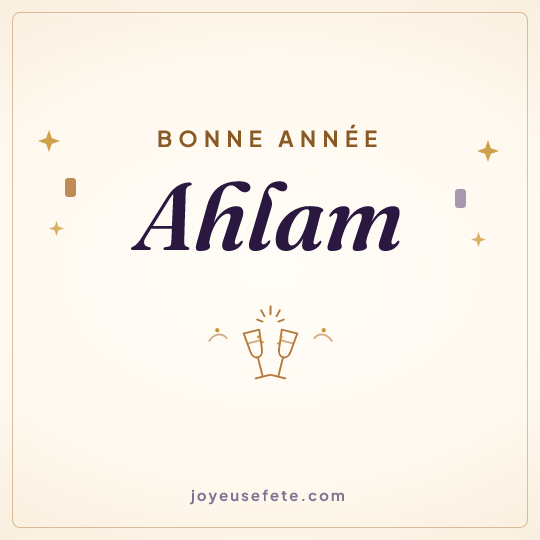 Image carrée « Bonne année Ahlam » pour WhatsApp