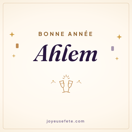 Image carrée « Bonne année Ahlem » pour WhatsApp