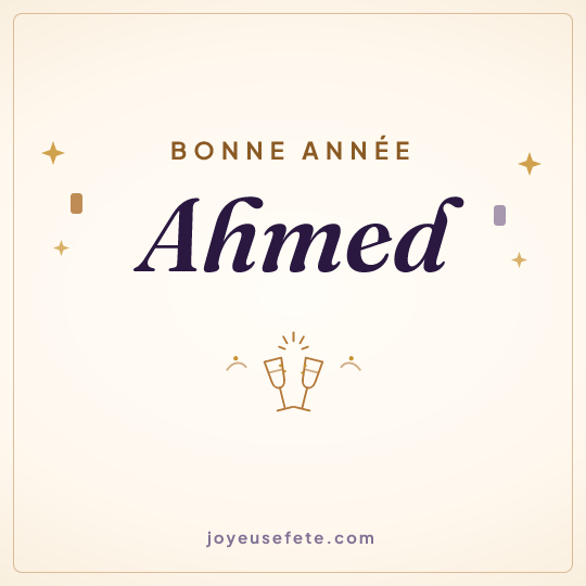Image carrée « Bonne année Ahmed » pour WhatsApp