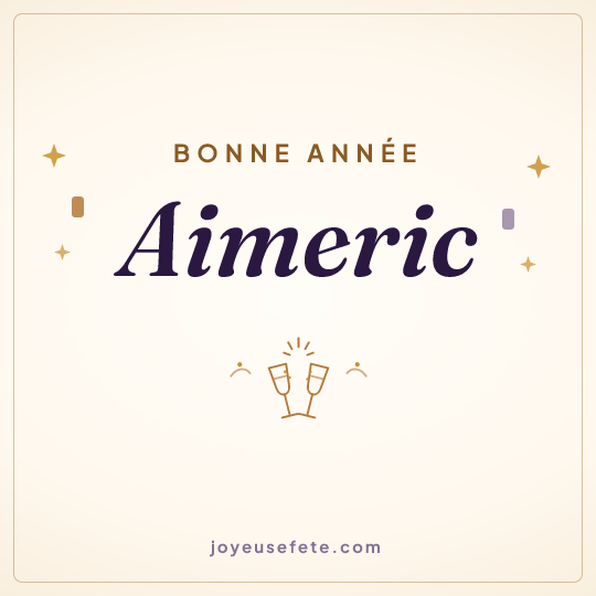 Image carrée « Bonne année Aimeric » pour WhatsApp