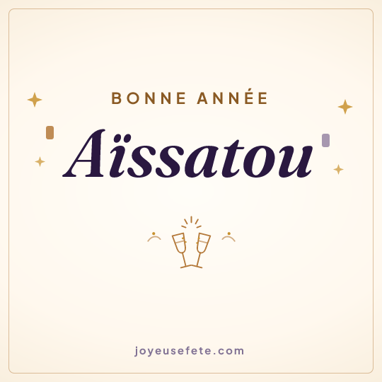 Image carrée « Bonne année Aïssatou » pour WhatsApp