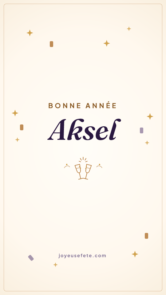 Image « Bonne année Aksel » au format story