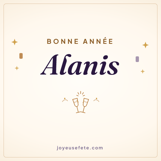 Image carrée « Bonne année Alanis » pour WhatsApp