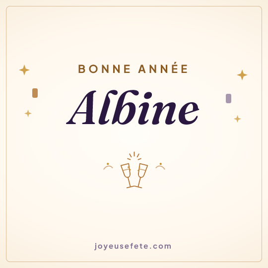 Image carrée « Bonne année Albine » pour WhatsApp