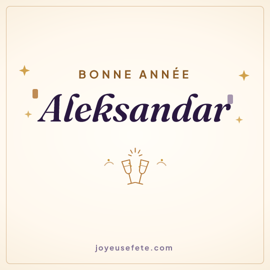 Image carrée « Bonne année Aleksandar » pour WhatsApp
