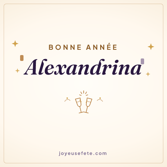 Image carrée « Bonne année Alexandrina » pour WhatsApp
