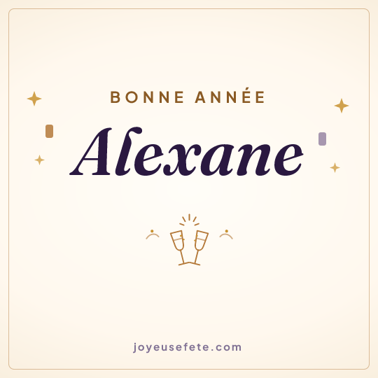 Image carrée « Bonne année Alexane » pour WhatsApp