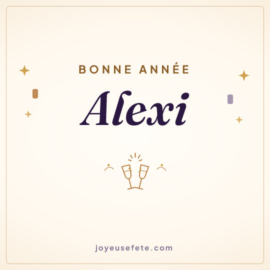 Image carrée « Bonne année Alexi » pour WhatsApp