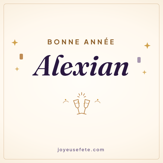Image carrée « Bonne année Alexian » pour WhatsApp