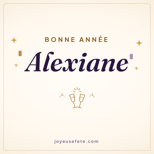 Image carrée « Bonne année Alexiane » pour WhatsApp