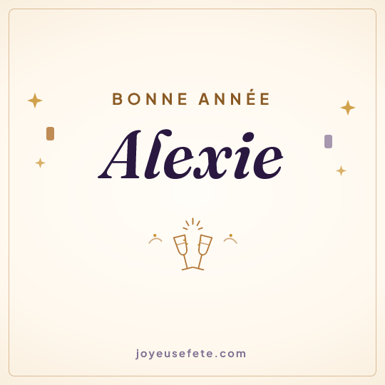 Image carrée « Bonne année Alexie » pour WhatsApp