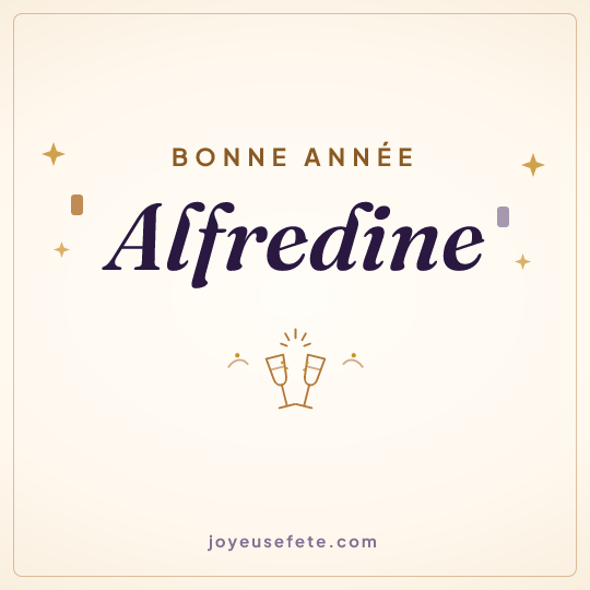 Image carrée « Bonne année Alfredine » pour WhatsApp