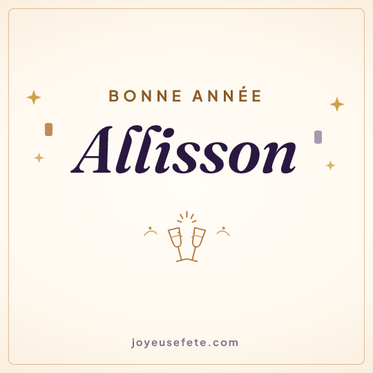 Image carrée « Bonne année Allisson » pour WhatsApp