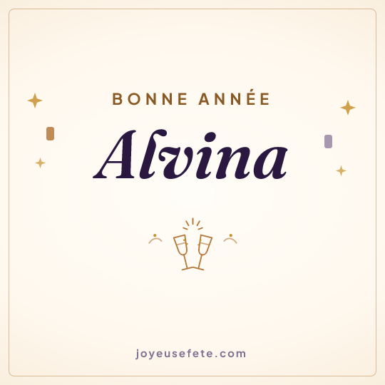 Image carrée « Bonne année Alvina » pour WhatsApp