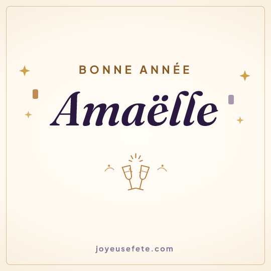 Image carrée « Bonne année Amaëlle » pour WhatsApp