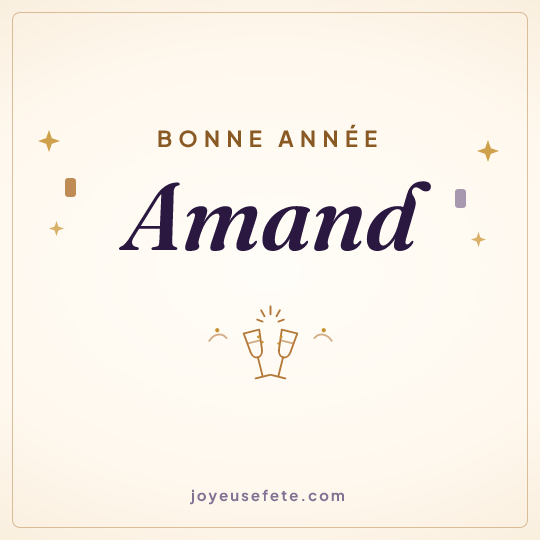 Image carrée « Bonne année Amand » pour WhatsApp