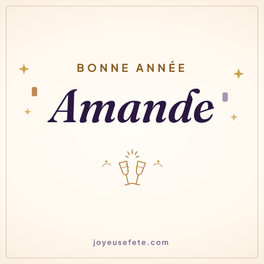 Image carrée « Bonne année Amande » pour WhatsApp
