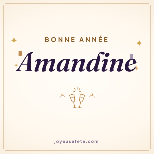 Image carrée « Bonne année Amandine » pour WhatsApp