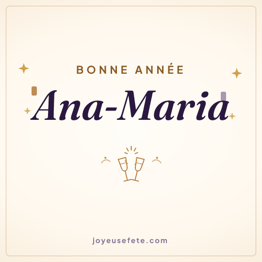 Image carrée « Bonne année Ana-Maria » pour WhatsApp