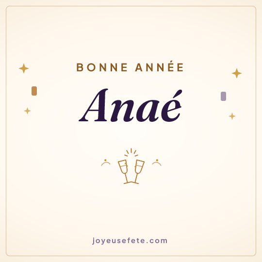 Image carrée « Bonne année Anaé » pour WhatsApp