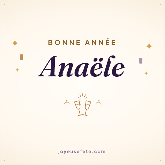 Image carrée « Bonne année Anaële » pour WhatsApp