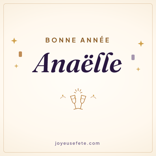 Image carrée « Bonne année Anaëlle » pour WhatsApp