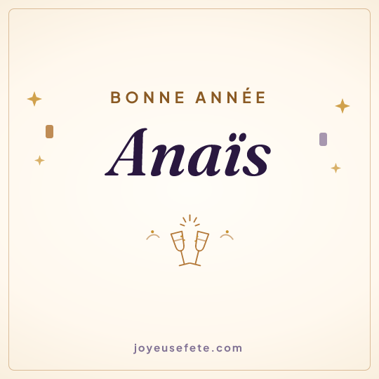 Image carrée « Bonne année Anaïs » pour WhatsApp
