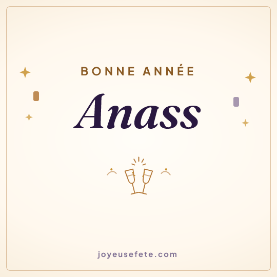 Image carrée « Bonne année Anass » pour WhatsApp